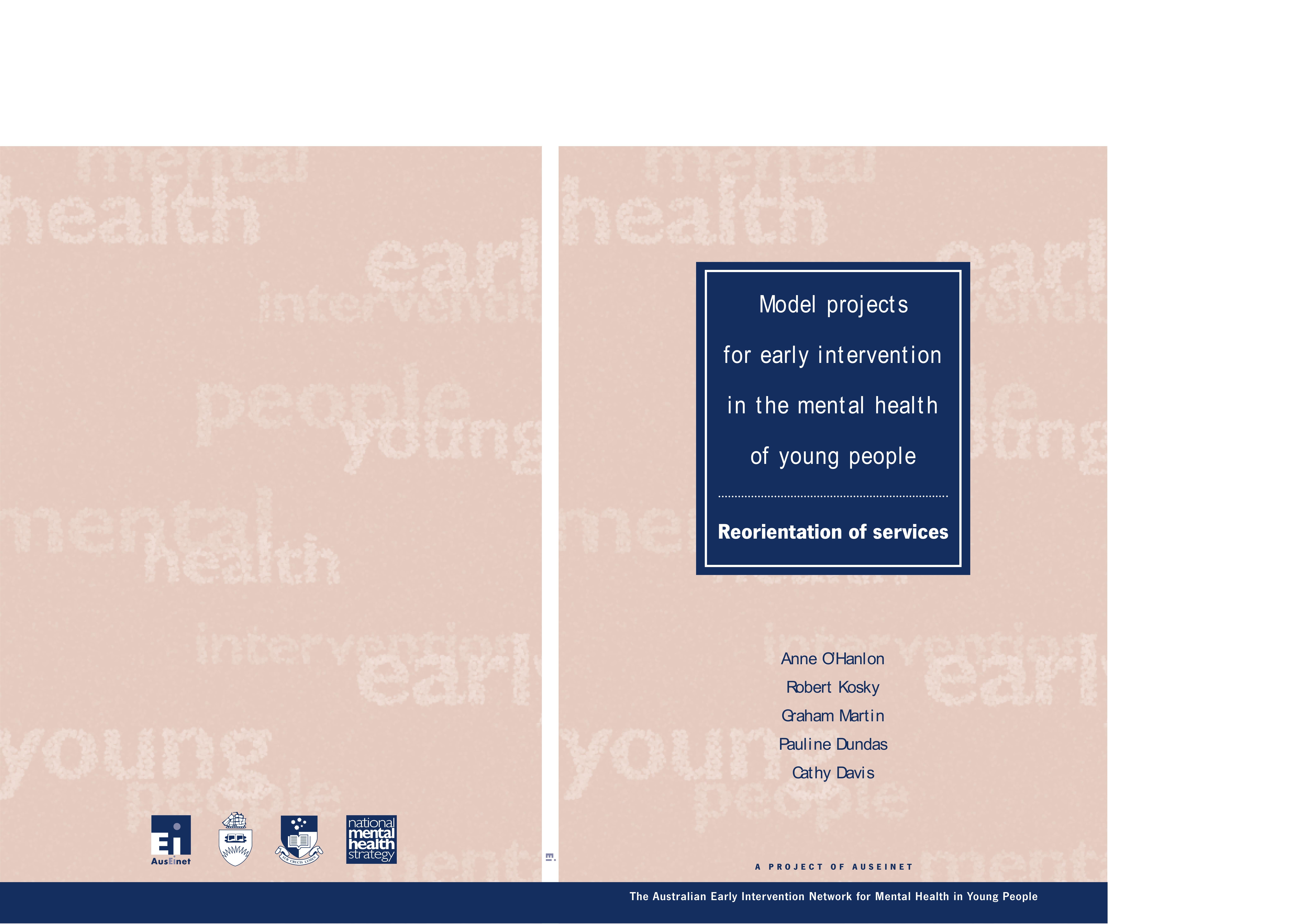 Model projects for early intervention in mental health of young people: Reorientation of services