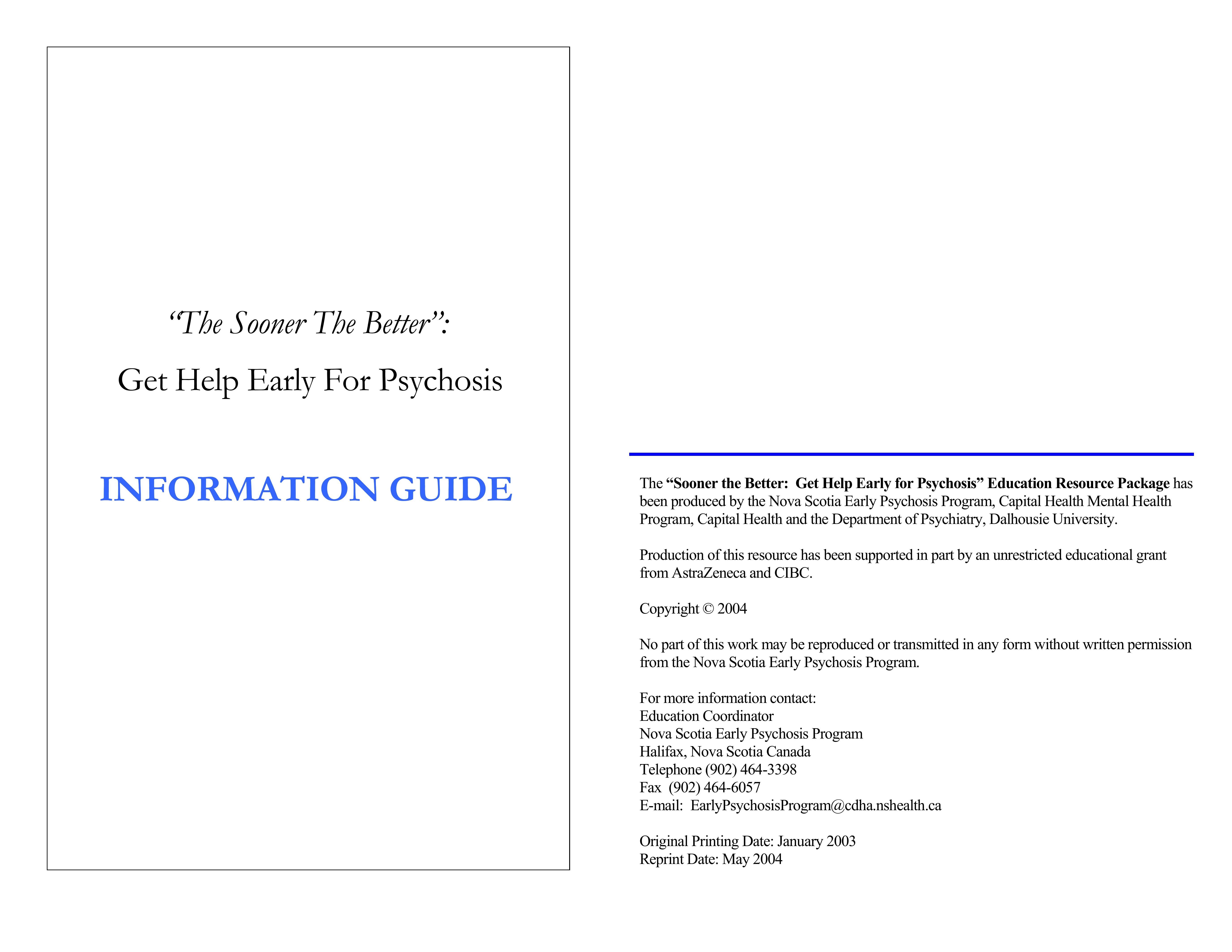 The Sooner the Better: Get help early for psychosis